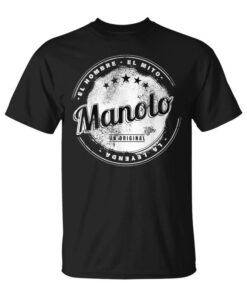 Manolo The Man The Myth The Legend Manolo Name Unisex T-Shirt