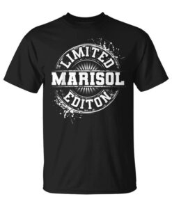 Marisol Limited Edition Funny Gift Idea With Personalized Name Unisex T-Shirt