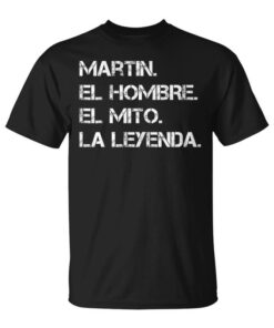 Name Martin The Man The Myth The Legend Unisex T-Shirt