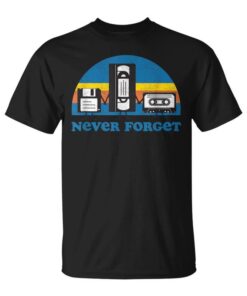 Never Forget T Floppy Disks Tape 90S 80S Unisex T-Shirt