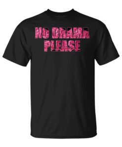 No Drama Please Sleeveless Unisex T-Shirt