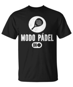 Padel Mode On Paddle Racket Unisex T-shirt