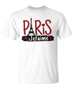 Paris Je T'aime Eiffel Tower France French Souvenir Gift Unisex T-Shirt