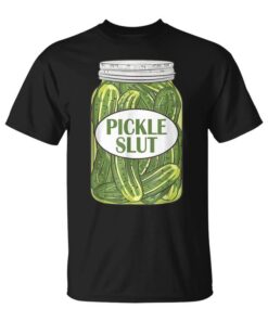 Pickle Slut Canned Pickles Unisex T-Shirt