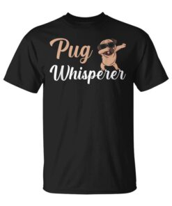 Pug Whisperer Unisex T-Shirt