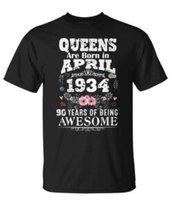 Queens Are Born In 1934 90 Years Of Being Awesome Unisex T-Shirt