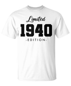 Retro 84 Years Old Born In 1940 Limited Edition 84th Birthday Unisex T-Shirt