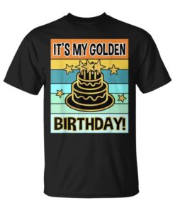 Retro Golden Birthday For Men And Women Unisex T-Shirt