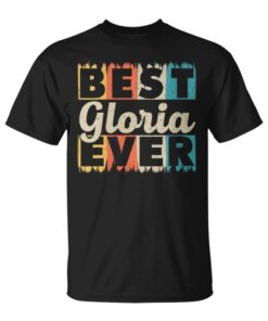 Retro Personalized Name Best Gloria Ever Neck Unisex T-Shirt