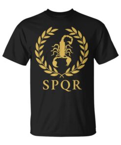Rome Praetorian Legion Spqr Banner Laurel Scorpion Unisex T-Shirt