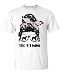 Shar-Pei Mom Messy Bun Hair Glasses Shar-Pei Mom Unisex T-Shirt