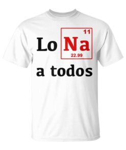 Sodium Everyone Periodic Table Chemistry Science Unisex T-Shirt