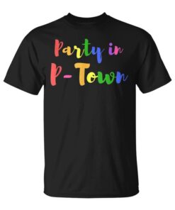 Stylish Party In P-Town Lgbtq With Rainbow Letters Unisex T-Shirt