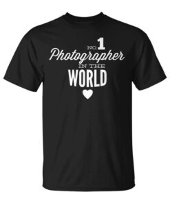 The Best Photographer In The World Unisex T-Shirt