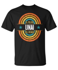 The Best Unai In The World Funny Name Unai Unisex T-Shirt