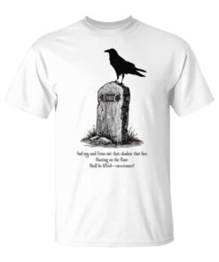The Raven El Cuervo Poe Usher Tombstone Gothic Nevermore Dark Unisex T-Shirt