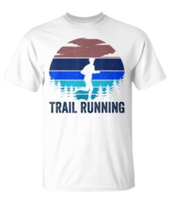 Trail Running Trails Runner Run Unisex T-Shirt