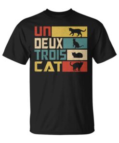 Un Deux Trois Cat Funny French Pun Funny Cat Unisex T-Shirt