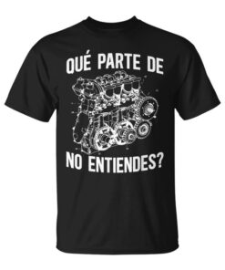 What Part Of You Don't Understand Mechanic Funny Mechanic Unisex T-Shirt