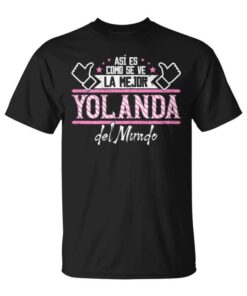Yolanda This Is How I See The Best Yolanda In The World Unisex T-Shirt
