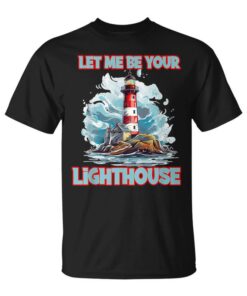 Your Lighthouse For Lovers Unisex T-Shirt