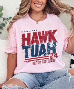 Hawk Tuah 2024 Spit On That Thing T-Shirt