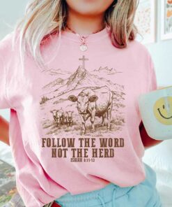 Funny Bible T-Shirt Follow The Word, Not The Flock