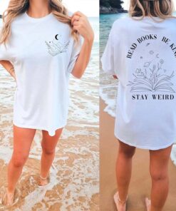 Celestial Read Books Be Kind Stay Weird T-Shirt