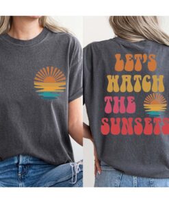 Retro Summer T-Shirt Let'S Watch The Sunsets
