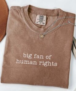 Comfort Colors Big Human Rights Fan T-Shirt