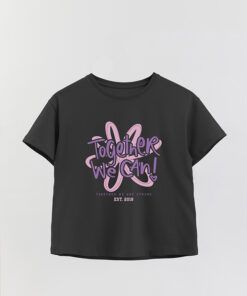 Girl Over Together We Can T-Shirt