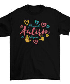 Autism Mom Shirt for Proud Mothers and Supporters T-Shirt