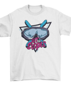 Skiing and Snowboarding Quote Tee Shirt for Slope Lovers T-Shirt