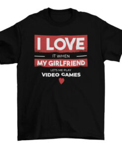 Girlfriend Love T-Shirt for Men | Romantic Gift Idea T-Shirt
