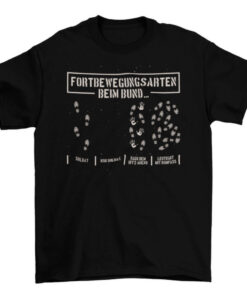 German Soldier Footprint T-Shirt with Fashionable Quote FORTBEWEGUNGSARTEM T-Shirt