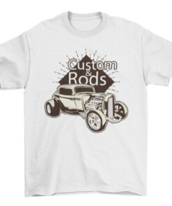 Custom Hot Rod Quote T-Shirt Design T-Shirt