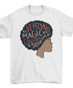 Empowered Afro Women's Quote Tee T-Shirt