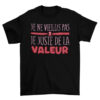 Humorous French Quote T-Shirt Je ne vieilus pas je juste de la T-Shirt
