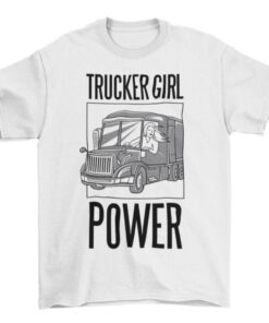 Fashionable Girl Riding Truck Transport Quote T-Shirt