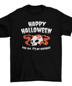 Halloween Birthday T-Shirt for Men and Women T-Shirt