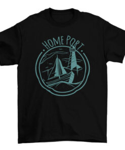 Nautical Home Port Tee for Men and Women T-Shirt