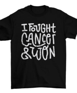 Fight Cancer Awareness Tee for Men and Women T-Shirt