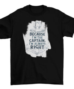 Nautical Captain Anchor Quote Tee Shirt T-Shirt