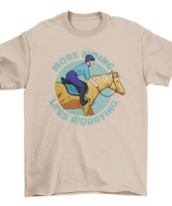 Equestrian Riding Tee with Inspirational Quote T-Shirt