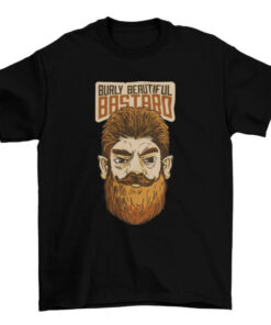 Funny Beard Man Quote Tee Shirt Design for Men T-Shirt