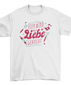 German Quote Cooking Tools T-Shirt