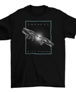 Adam Two Hands Creation Connect with Others T-Shirt