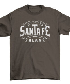 Santa Fe Lettering Quote Tee Shirt for Men and Women T-Shirt