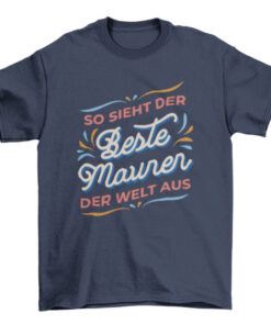 Funny Bricklayer Quote T-Shirt Design for Construction Workers T-Shirt