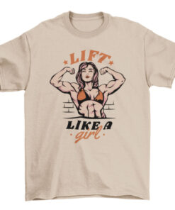 Women's Lift Like a Girl Fitness Tee Shirt T-Shirt